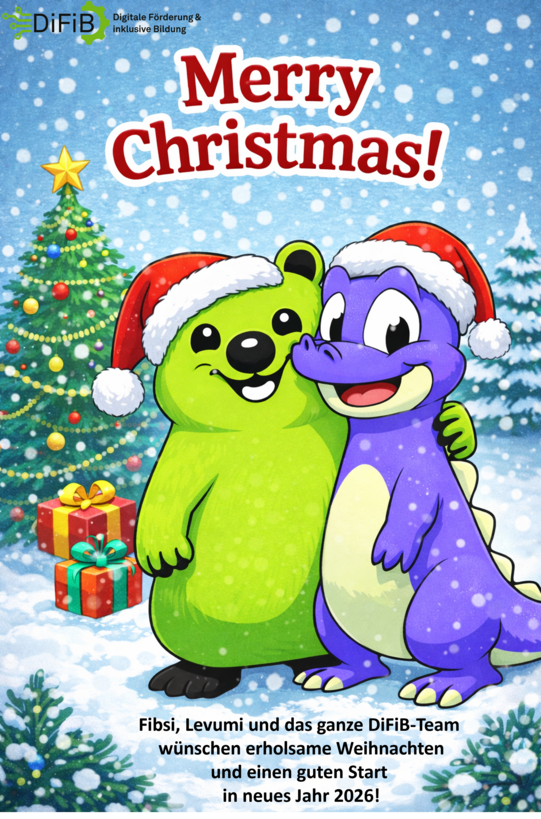 Abbildung der Maskottchen Fibsi und Levumi, die sich in einer weihnachtlichen Szene umarmen. Es steht ein Grußwort geschrieben, welches lautet "Fibsi, Levumi und das ganze DiFiB-Team wunschen erholsame Weihnachten und einen guten Start ins neue Jahr 2026"